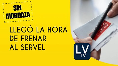 Llegó la hora de frenar al Servel