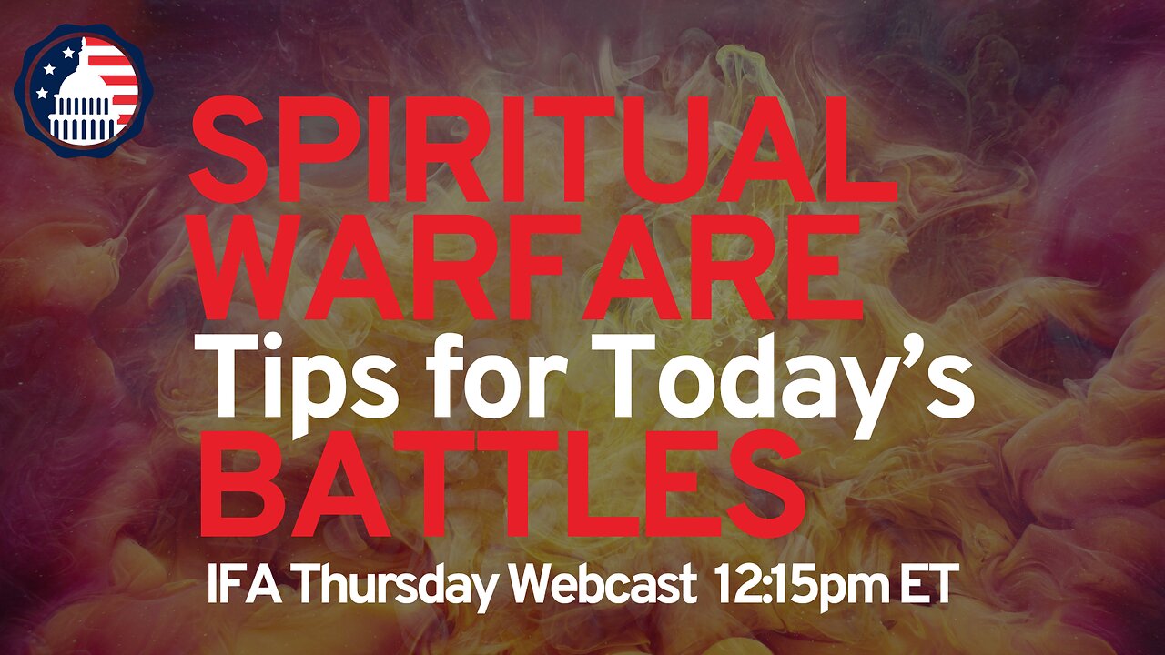 Spiritual Warfare Tips for Today's Battles