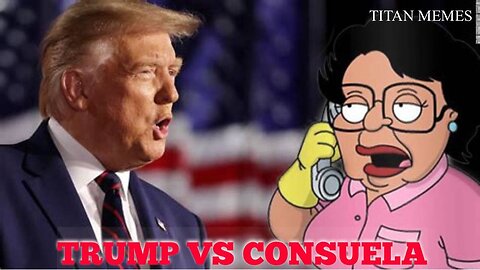 Trump vs Consuela