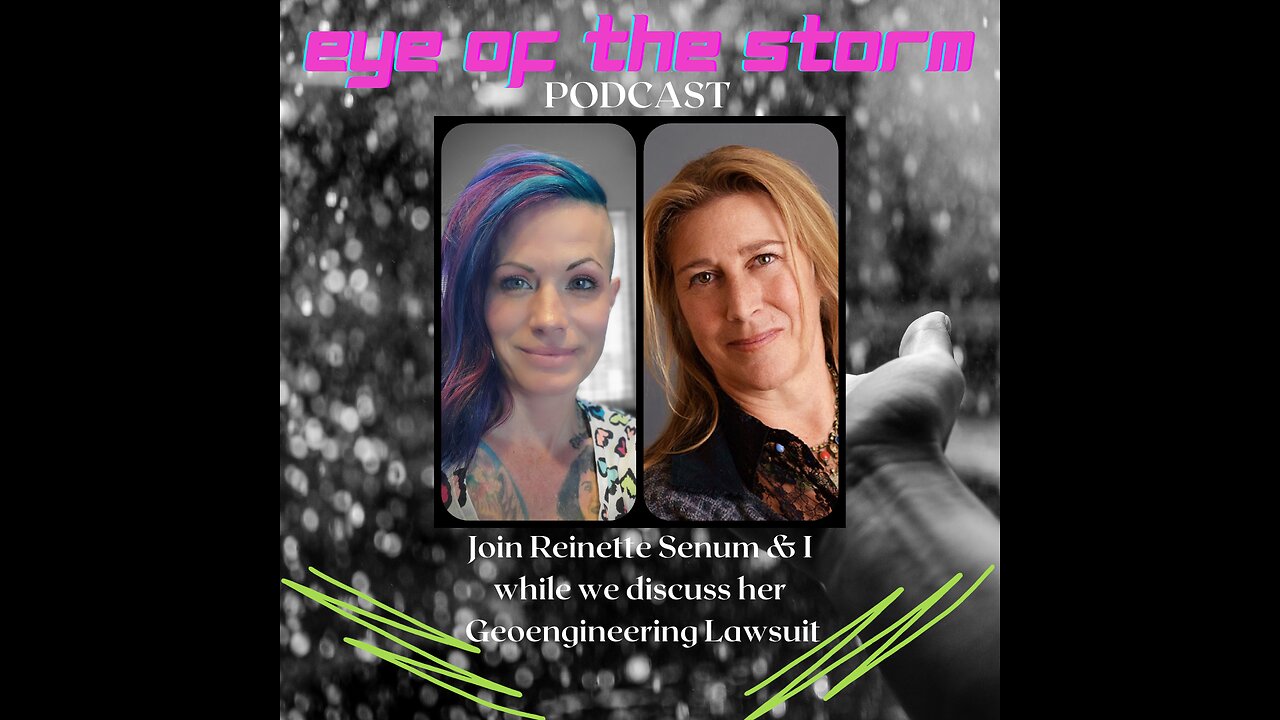 Eye of the STORM Podcast S1 E1 - 04/30/23 with Reinette Senum