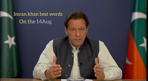 Imran khan words on 14th August 2023