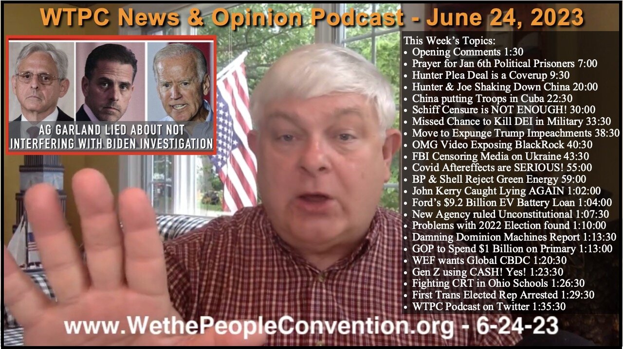 We the People Convention News & Opinion 6-24-23