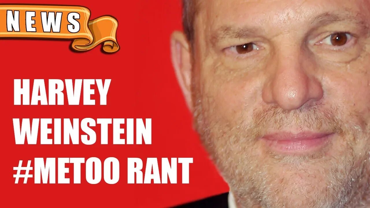 Harvey Weinstein Compares #MeToo to McCarthyism in new rant