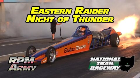 Eastern Raider Jet Dragster Night of Thunder National Trail Raceway