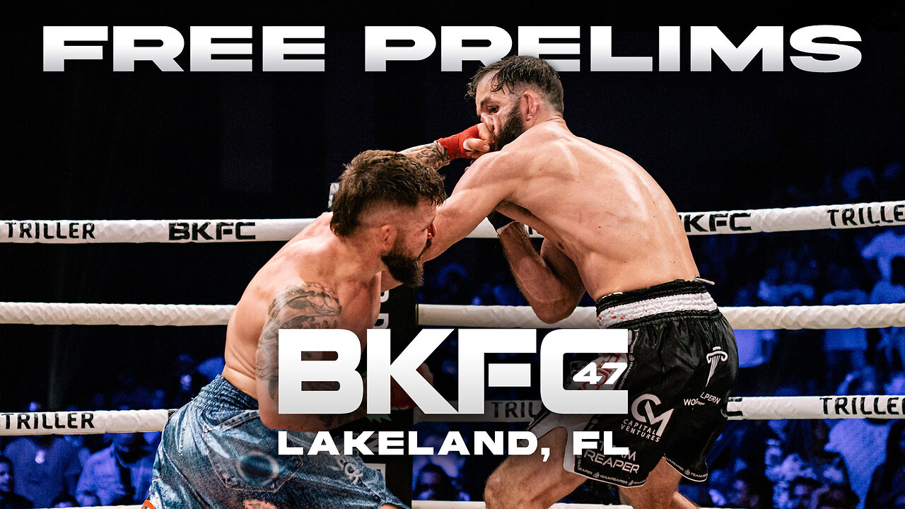 BKFC 47 LAKELAND FREE Countdown Show & Prelim Fights