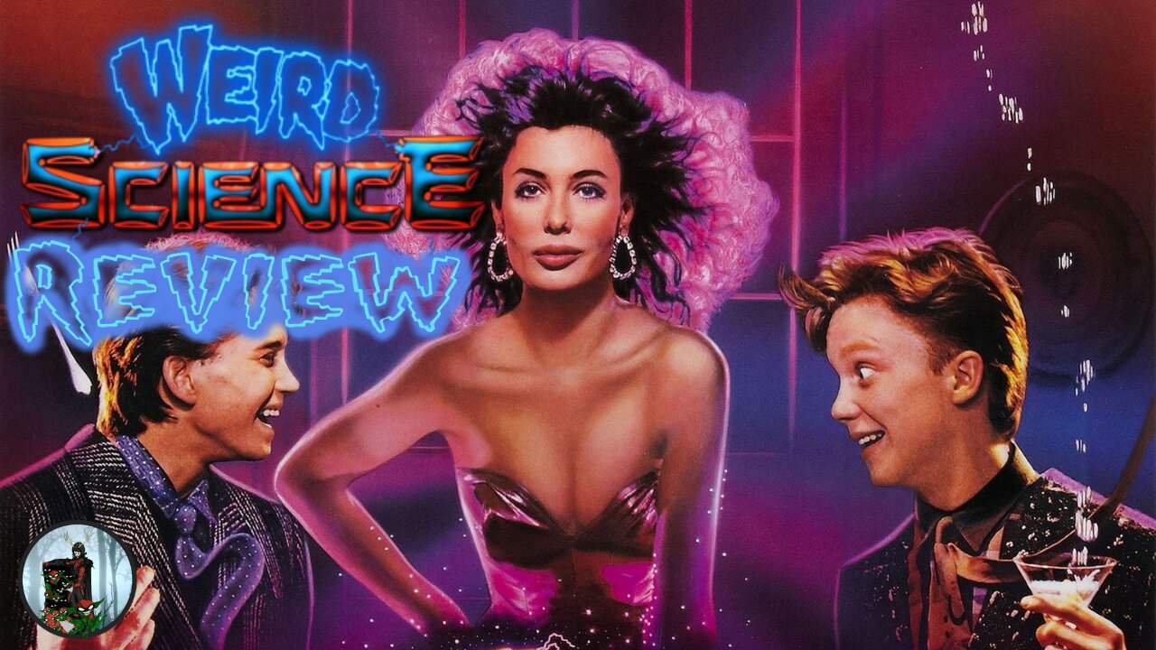 Through the Power of 80s Nerds, Computers, & Internet, I Bring You My Weird Science Review!