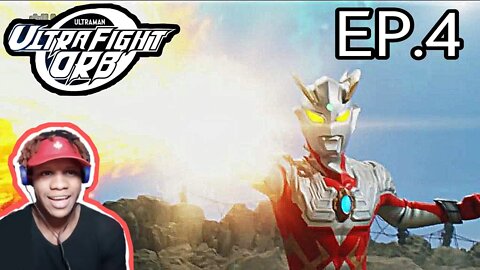Ultra Fight Orb Ep.4 Reaction