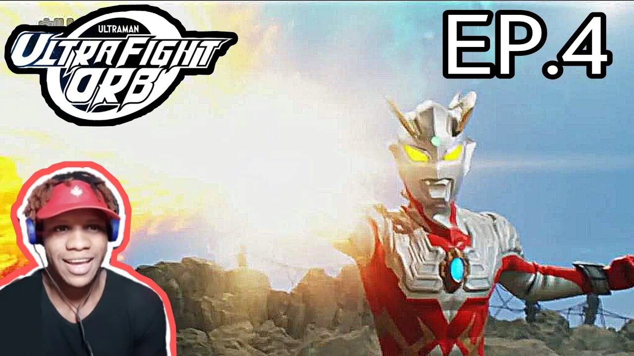 Ultra Fight Orb Ep.4 Reaction