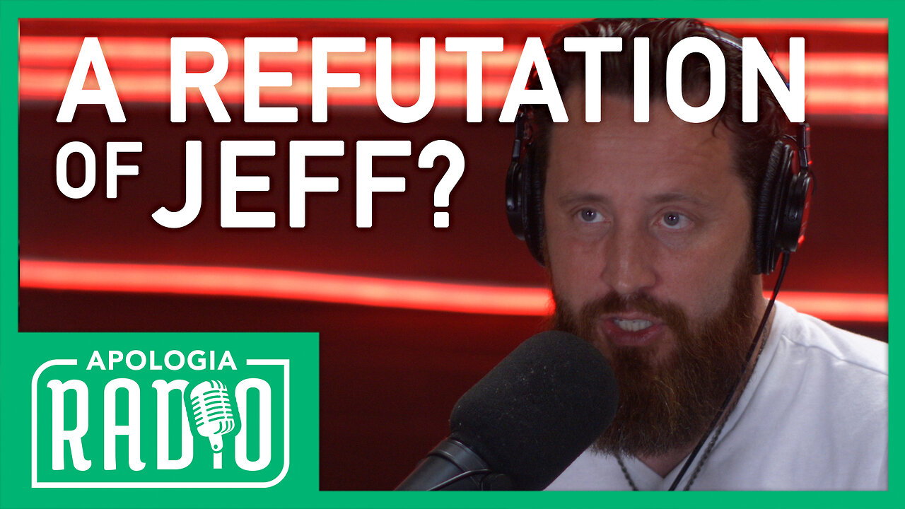 #317 - A Refutation of Jeff Durbin?