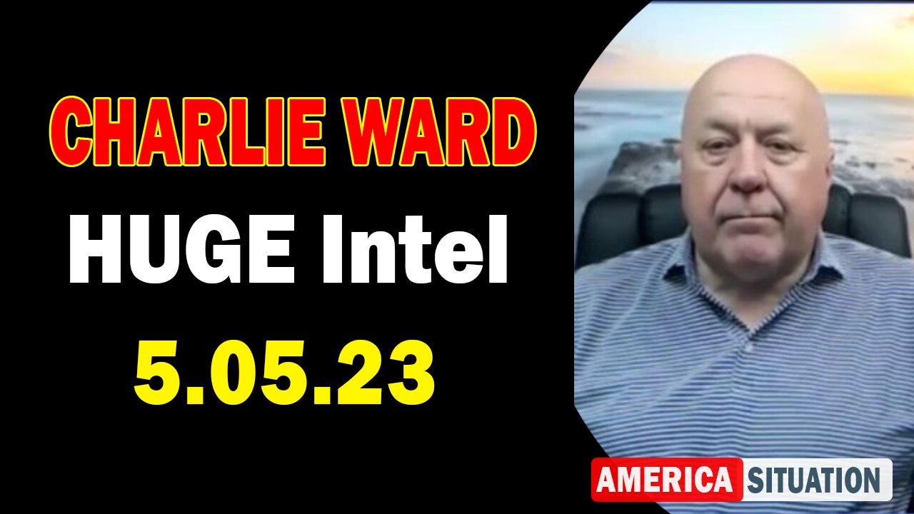 Charlie Ward HUGE Intel 5/05/23