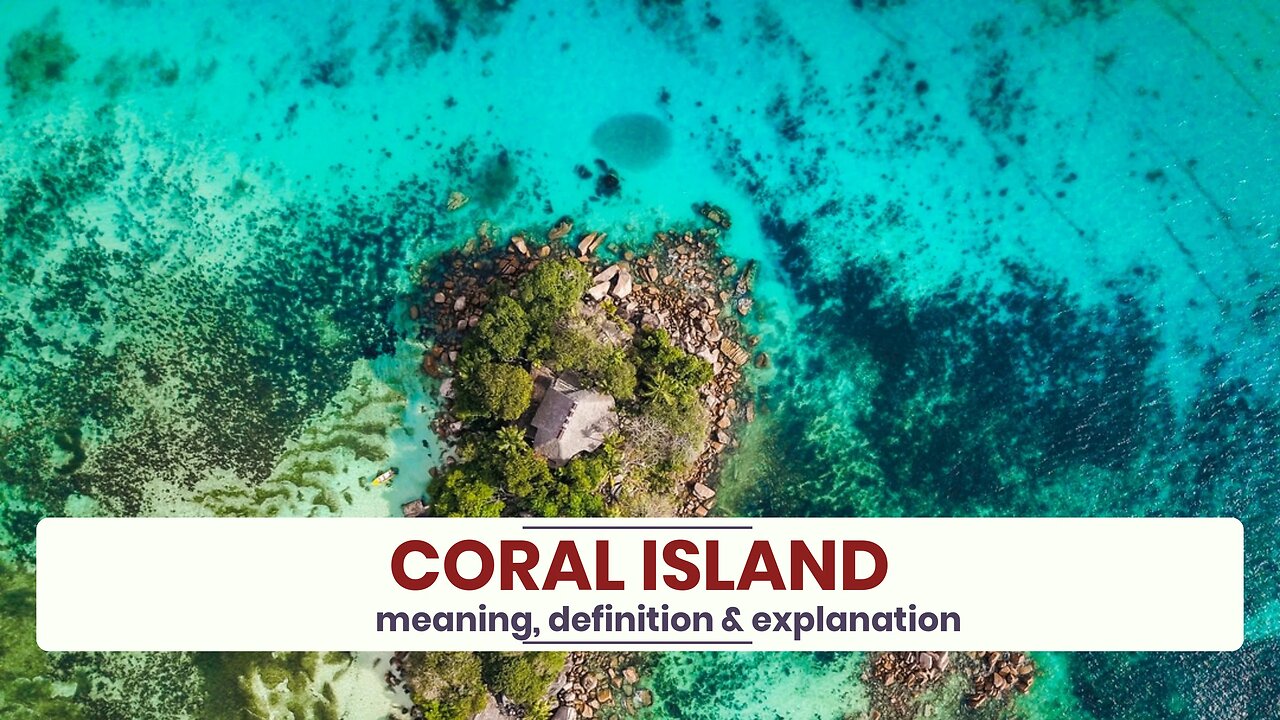 What is CORAL ISLAND?