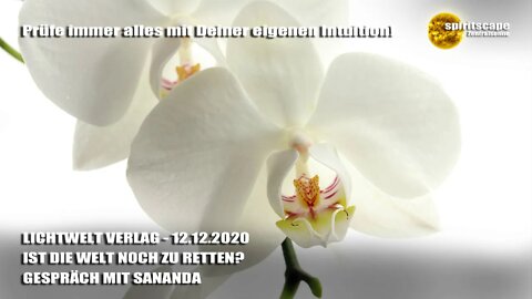 IST DIE WELT NOCH ZU RETTEN? - GESPRÄCH MIT SANANDA - LWV