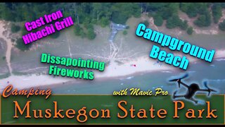 Muskegon State Park | Pancakes | Cast Iron Hibachi | Flying the Mavic Pro at the Beach | Fireworks