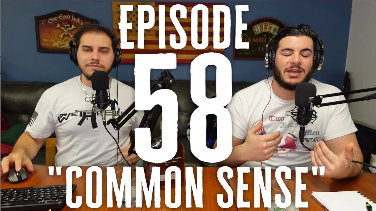 Episode 58 "Common Sense"