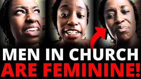 FEMININE MEN IN THE CHURCH.. l What's Going On! l What's Brewing