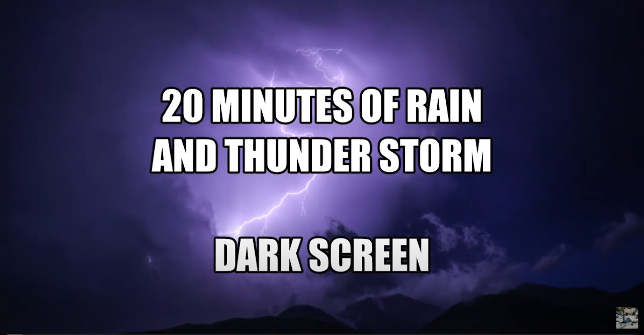 20 Mins Rain & Thunder. Deep Sleep Relaxing Meditation Stress & Anxiety Relief Dark Screen Relax2U