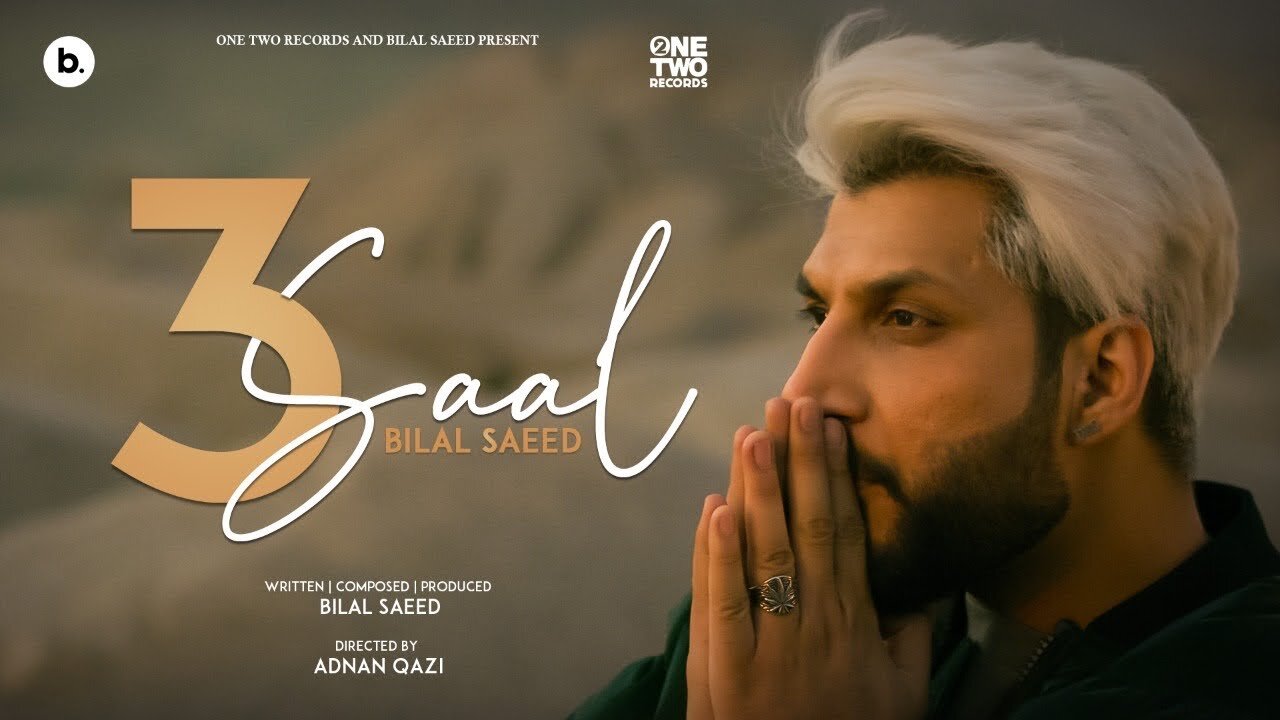 3 saal by Bilal Saeed