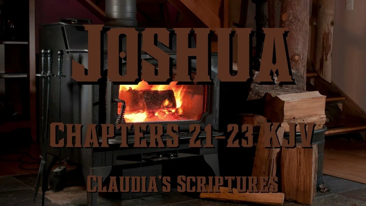 The Bible Series Bible Book Joshua Chapters 21-23 Audio