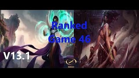 Ranked Game 46 Karma Vs Akali Mid League Of Legends V13.1