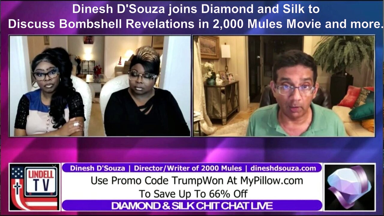 Dinesh D'Souza Joins Diamond & Silk to Discuss 2,000 Mules Movie and more...