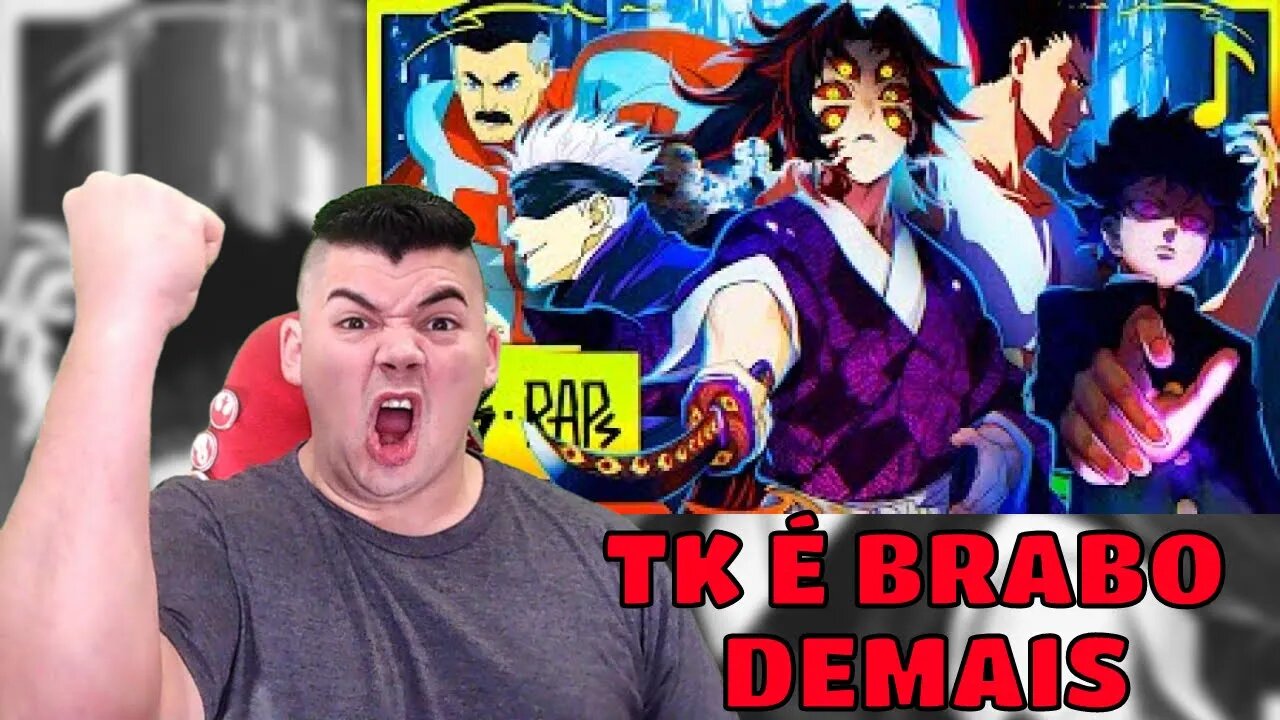 REACT Rap Eu Sou Overpower (Kokushibo, Gojo, Gon.....) - TK RAPS (Prod. MK) - MELHOR DO MUNDO