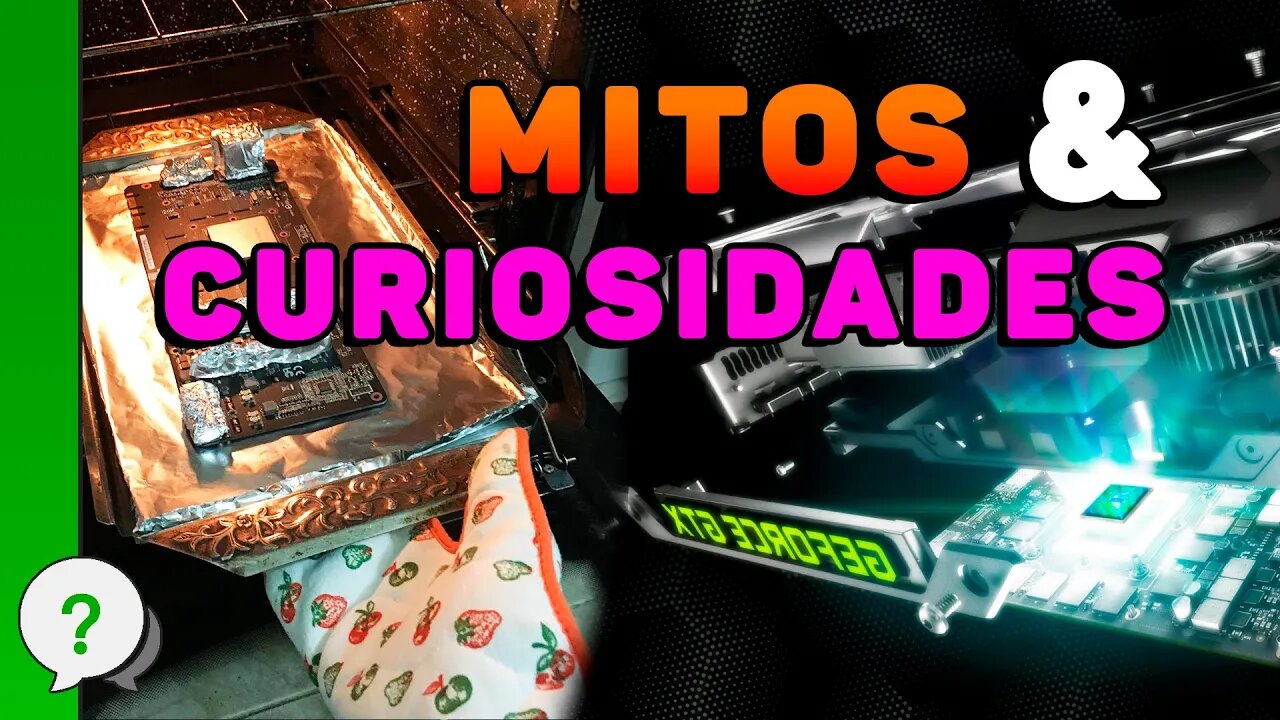 PLACAS DE VÍDEO: MITOS E CURIOSIDADES