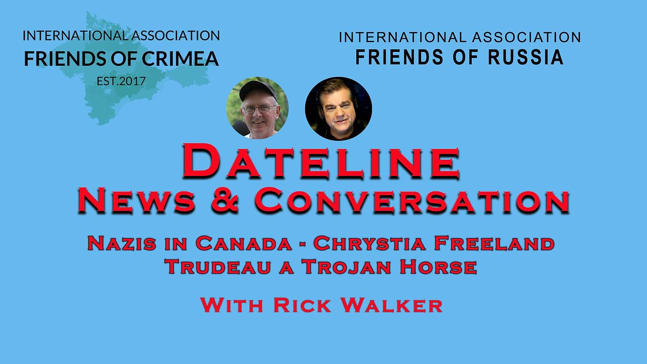 Ukrainian Diaspora in Canada - Chrystia Freeland - Fascist Government in Canada