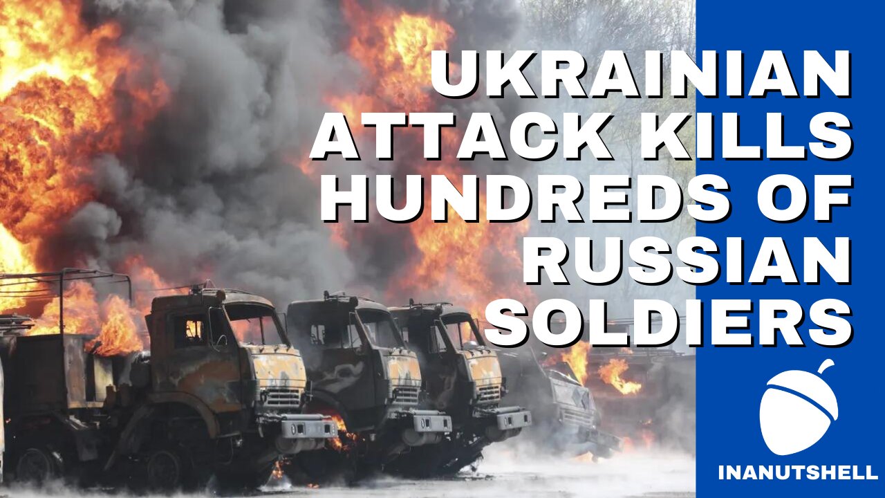 UKRAINE CLAIMS HUNDREDS OF RUSSIAN TROOPS KILLED IN STRIKE