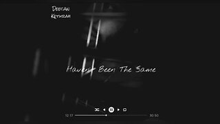 Deecan Jordan - Haven’t been the same (Official Audio)