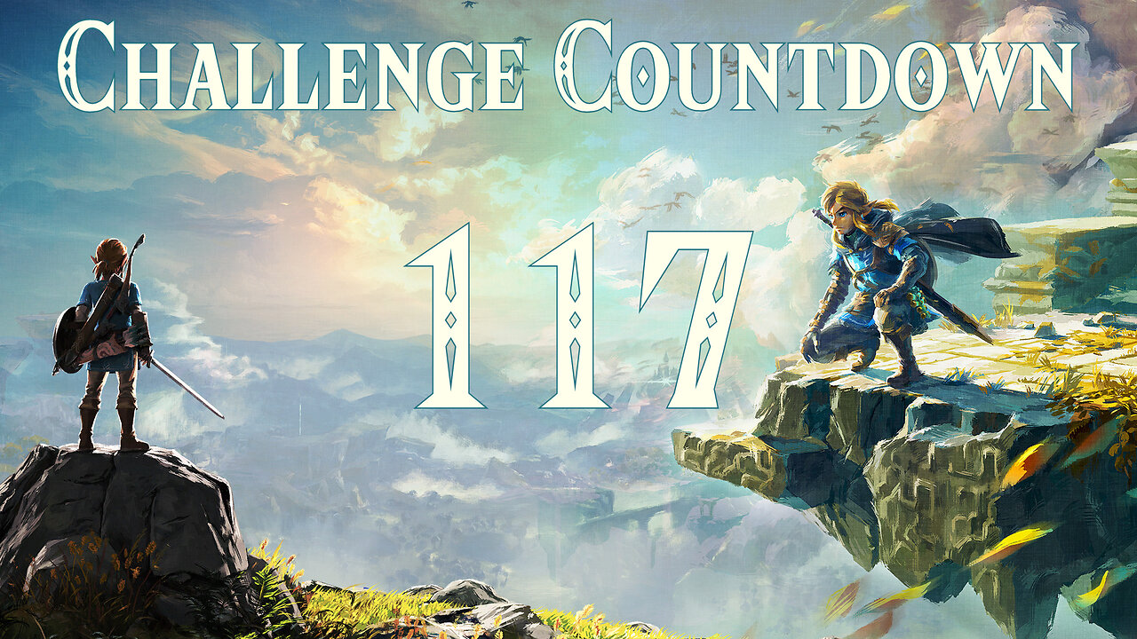 Challenge Countdown to Tears of the Kingdom - 117