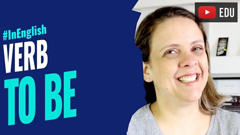 Verbo To Be - Dicas de inglês In English