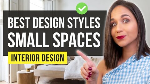 ✅ TOP 4 BEST STYLES for SMALL SPACES | Interior Design Ideas & Home Decor for Small Spaces