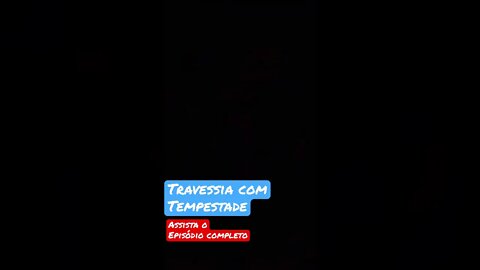 No episódio desta semana mostramos a nossa travessia onde pegamos uma tempestade no caminho #shorts