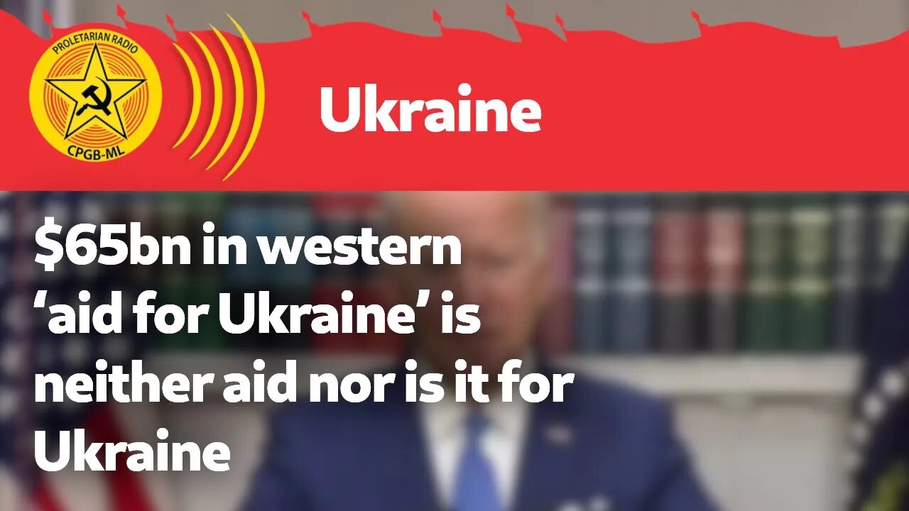 $65bn in western ‘aid for Ukraine’ is neither aid nor is it for Ukraine