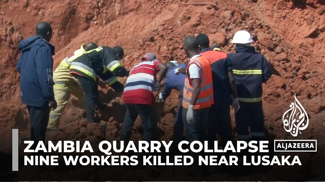 Zambia quarry collapse: Nine workers killed in Lusaka province