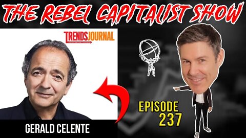 Gerald Celente (How To Find Truth In A World Of Propaganda, WW3, Gold/Guns/Getaway Plan)