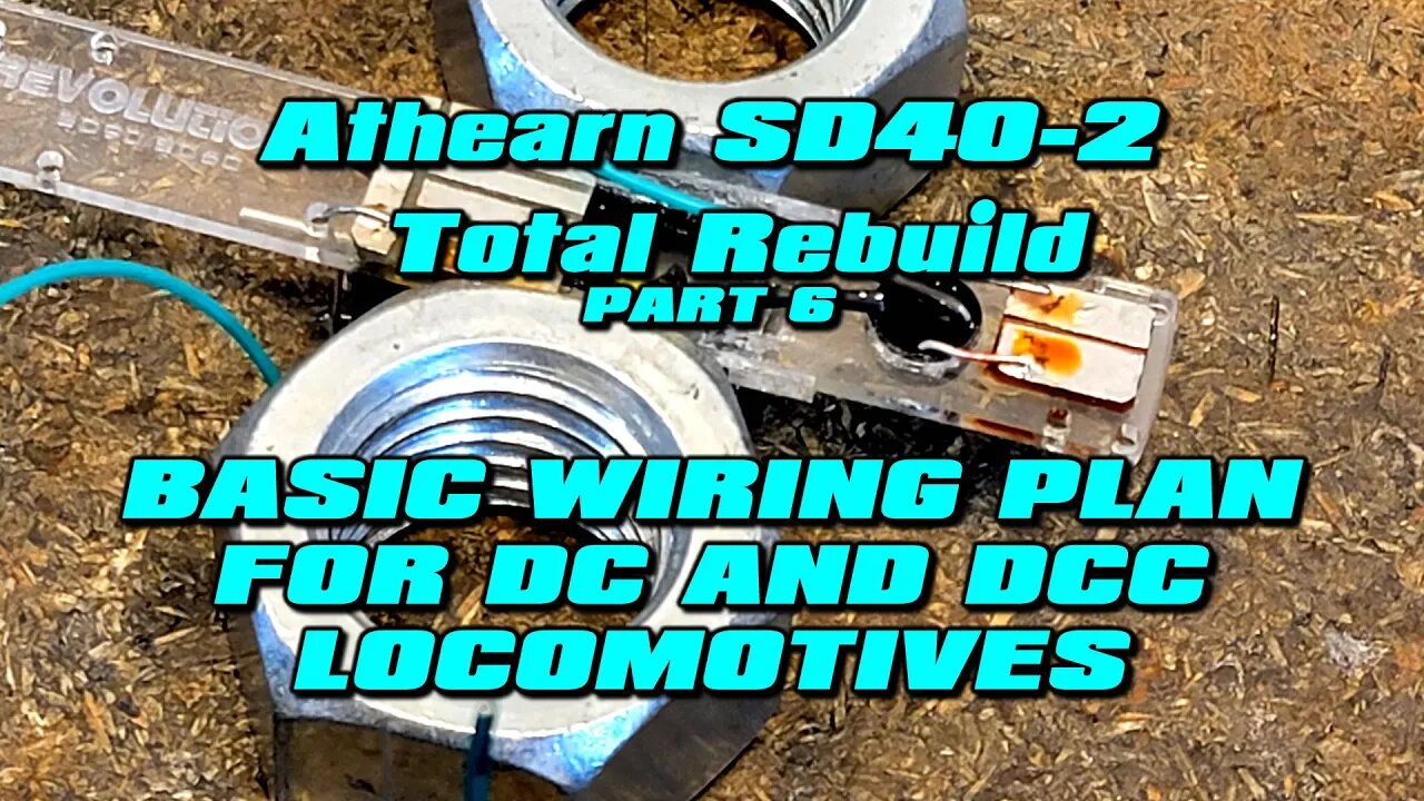 Athearn SD40-2 Part 6 Basic Wiring for DC Locomotives