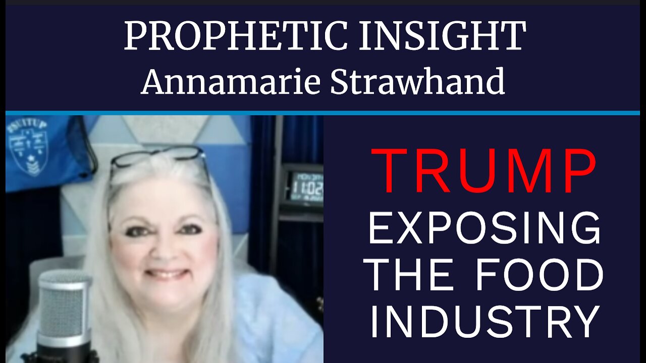 Prophetic Insight: Trump Exposing The Food Industry