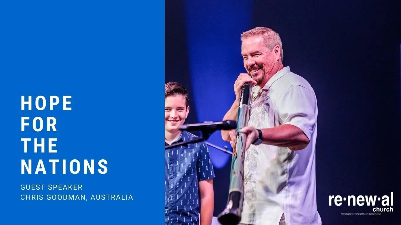 Renewal Church |Guest Speaker Chris Goodman | 9 am Worship