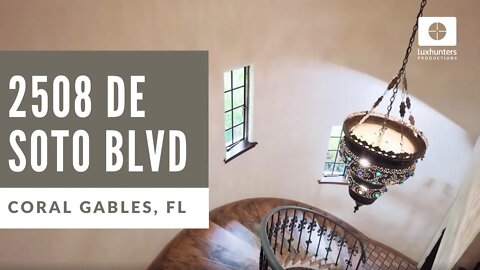 Coral Gables Dream Home | 2508 De Soto Blvd, Coral Gables, FL 33134