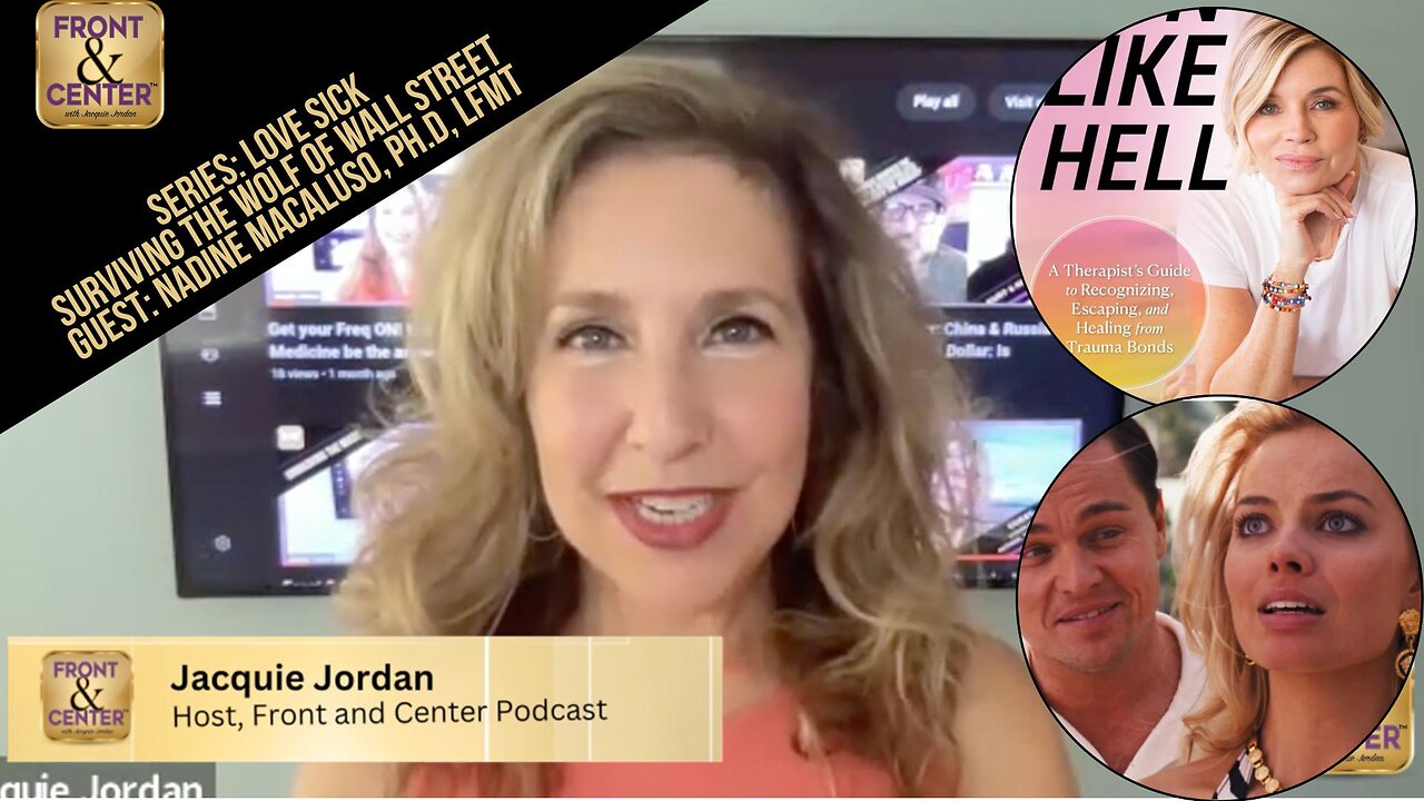 Front & Center w/ Jacquie Jordan - Love Sick: Surviving the Wolf of Wall Street