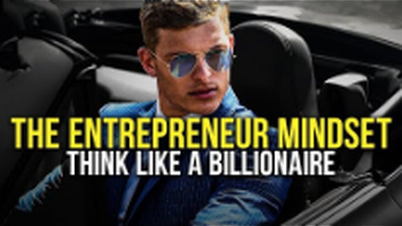 ENTREPRENEUR MINDSET - Best Motivational Video For Self-Made Success