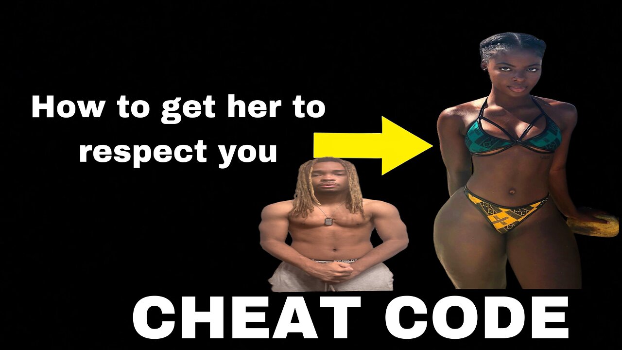 How to get WOMEN to RESPECT YOU (CHEAT CODE)