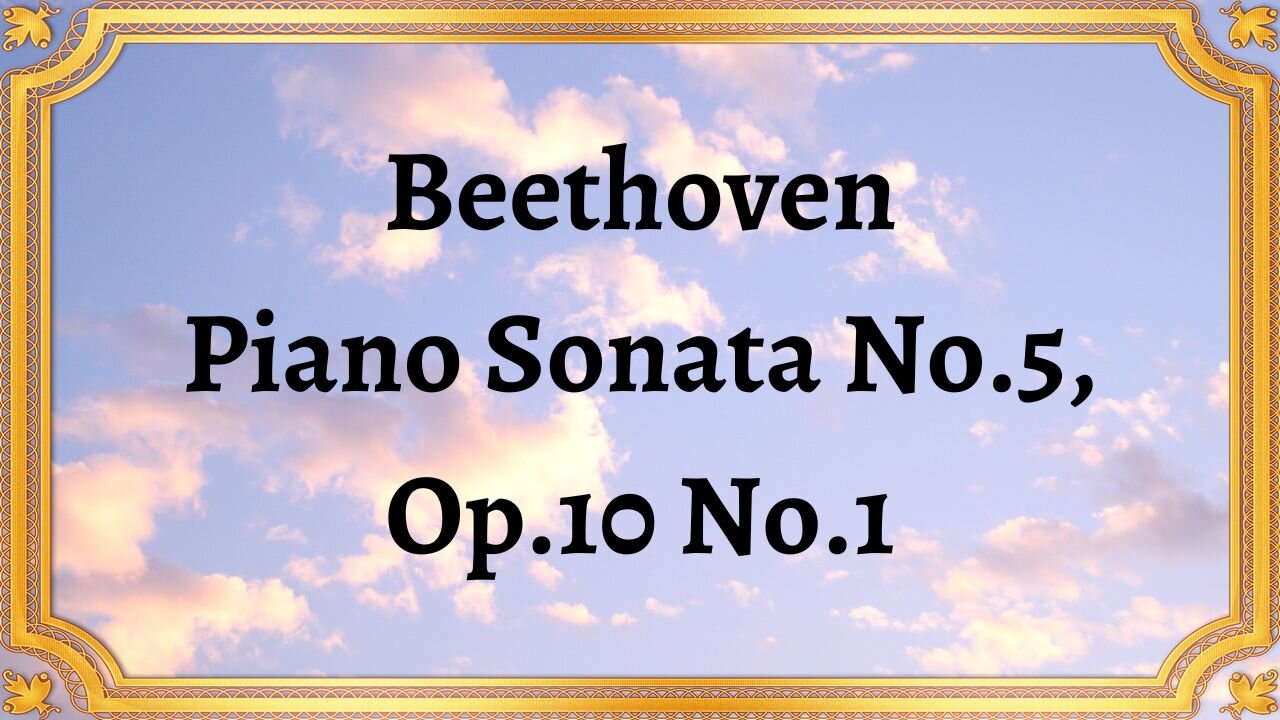 Ludwig van Beethoven's Piano Sonata No.5 in C minor, Op. 10, No. 1