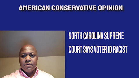 North Carolina Supreme Court says voter ID racist