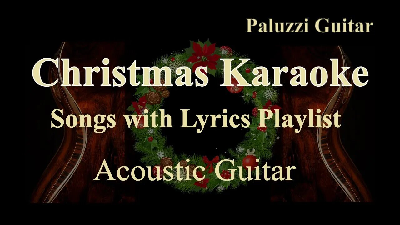 Christmas Karaoke Songs with Lyrics Playlist [Acoustic Guitar]