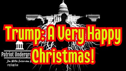 Jim Willie & Patriot Underground: Trump: A Very Happy Christmas!