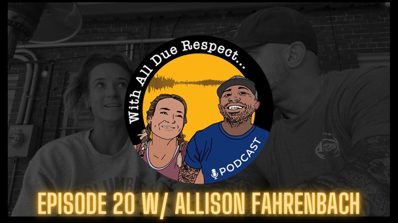 With All Due Respect 20 w/ Allison Fahrenbach: Health & Fitness Considerations for Females Over 35