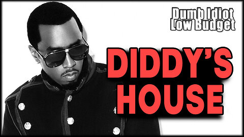 DIDDY'S HOUSE || (Full House Intro) || P. Diddy Memes