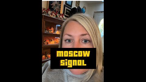 Moscow Signal